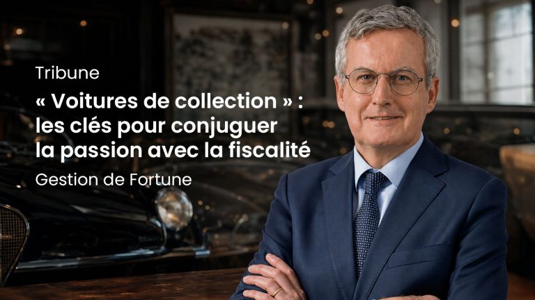 Eric Birotheau Tribune Voitures de collection et fiscalité - une passion qui mérite une stratégie patrimoniale adaptée